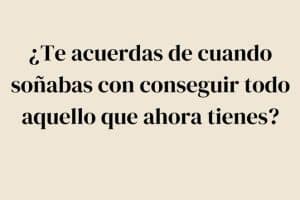 Todo lo que soñabas